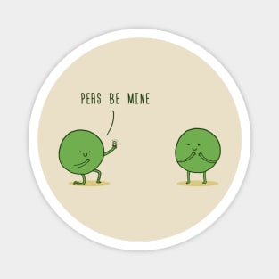 Peas be mine! Magnet